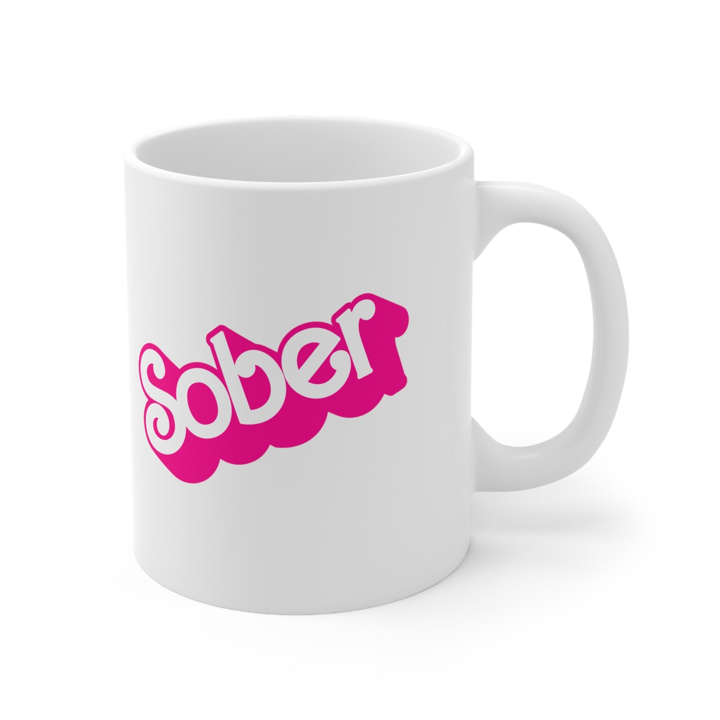 Sober Barbie - Ceramic Mug 11oz