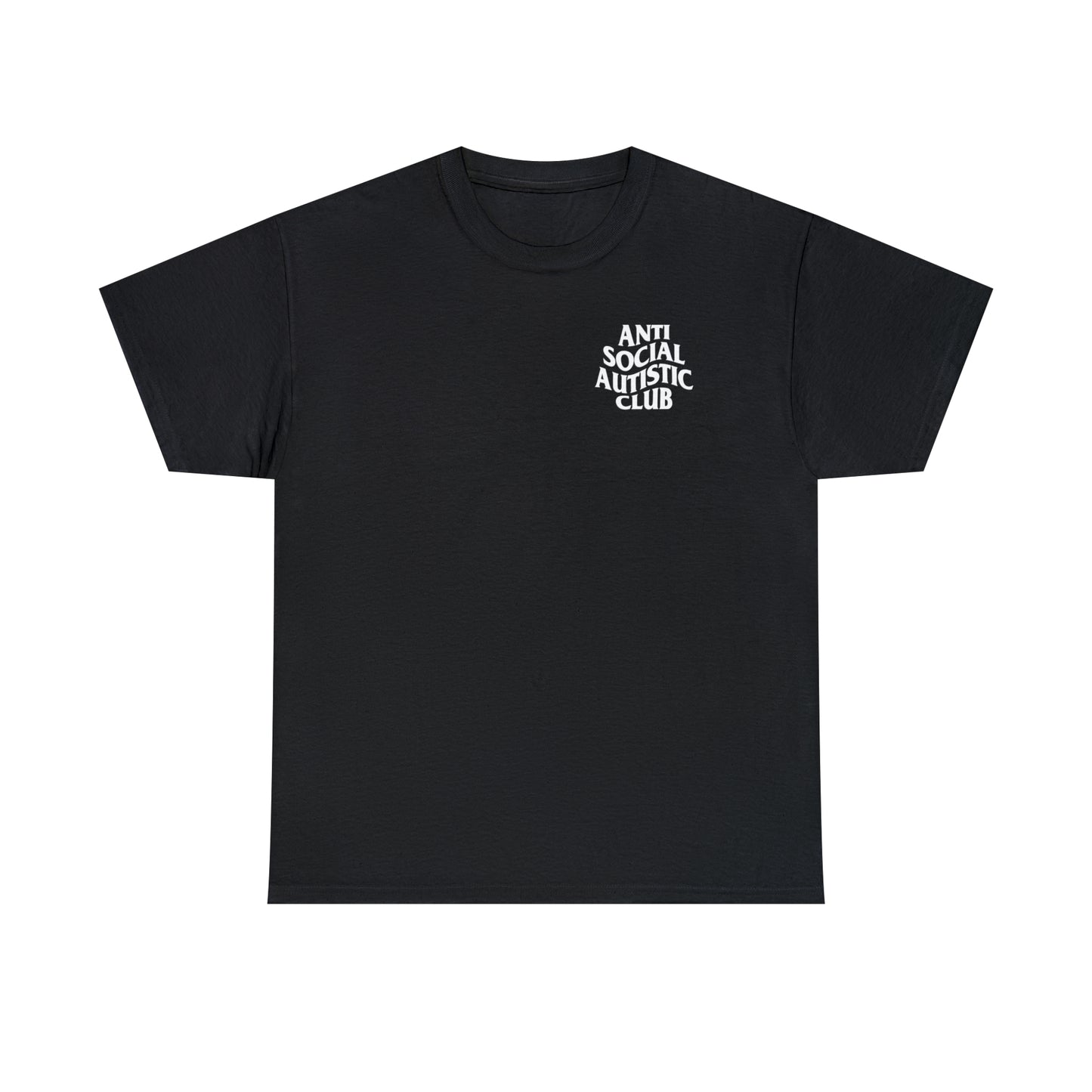 Anti Social Autistic Club - T-Shirt