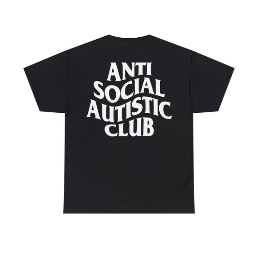 Anti Social Autistic Club - T-Shirt