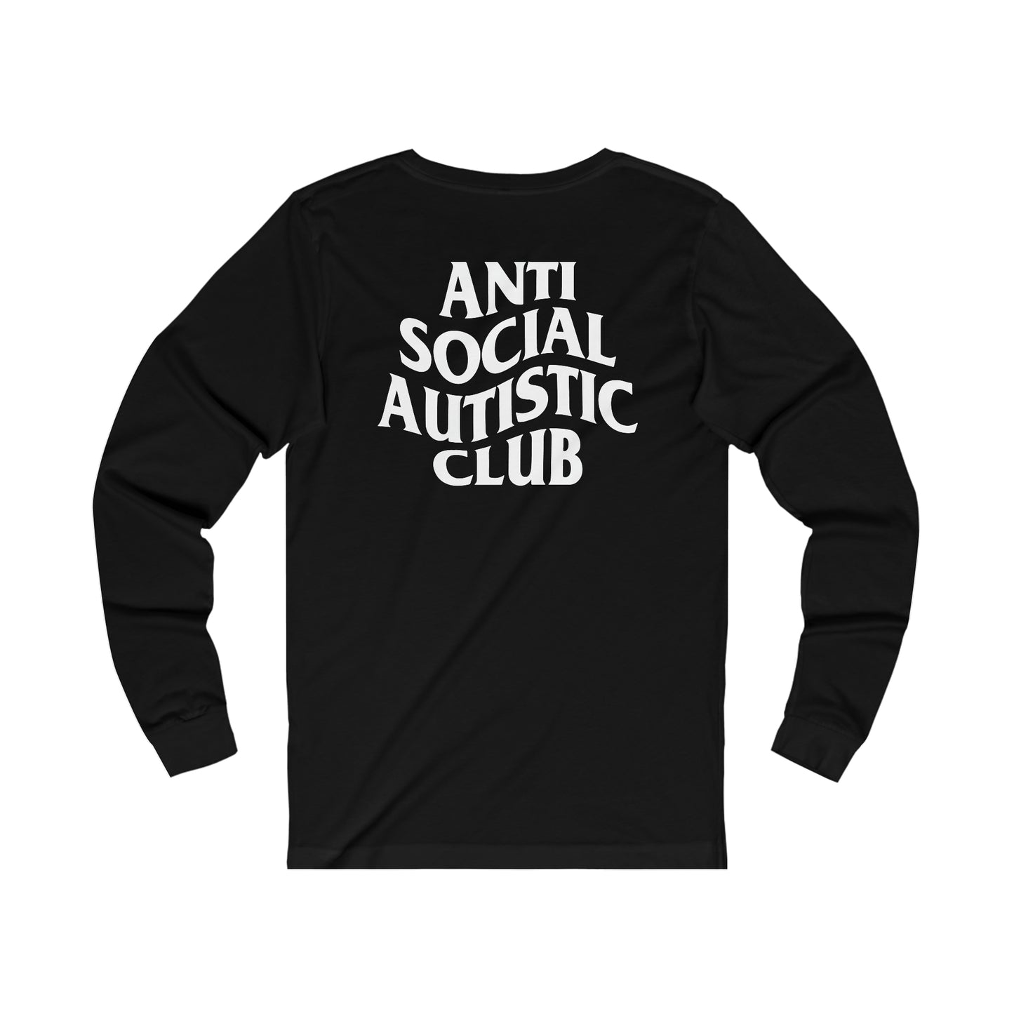 Anti Social Autistic Club - Long Sleeve Tee